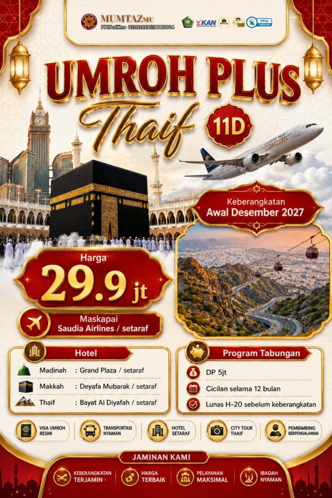 Umroh Plus Thaif 11 Hari - Awal Desember 2027